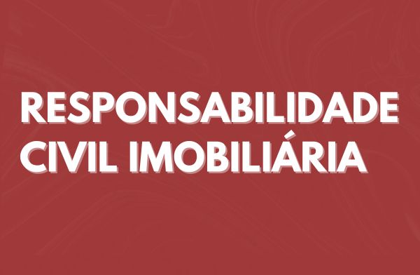 Responsabilidade Civil Imobiliaria